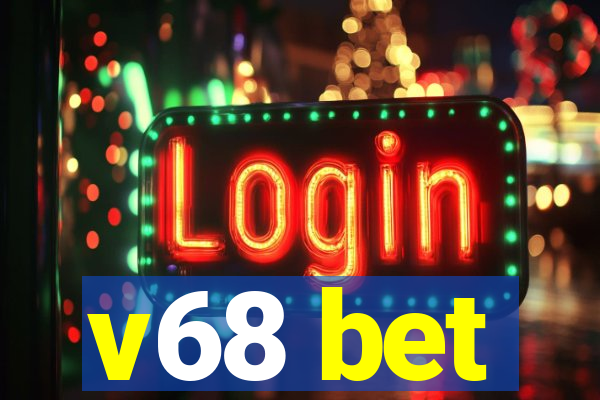 v68 bet